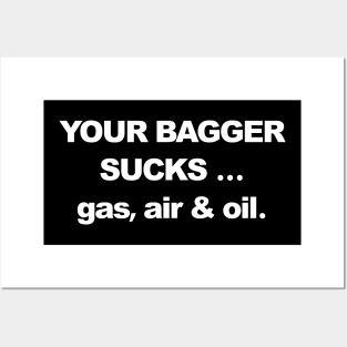 Your Bagger Sucks Posters and Art